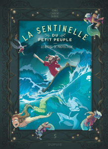 La sentinelle du Petit Peuple Tome 5 : Le rituel de protection - CARBONE