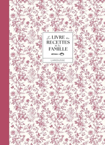 Le livre des recettes de la famille - Jeuge-Maynart Isabelle ; Stora Ghislaine