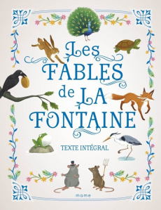 Les fables de la Fontaine. Texte intégral - La Fontaine Jean de ; Luu Bao