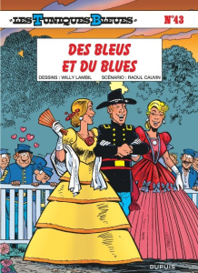 Les Tuniques Bleues Tome 43 : Des bleus et du Blues - BD à prix réduit - Cauvin Raoul ; Lambil Willy