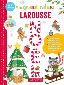 Mon grand cahier Larousse de Noël - Hasiak Lucille ; Darian Lionel