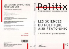 xxx-politix-n-40-les-sciences-du-politique-aux-etats-unis-tome-1_0