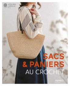 Sacs & paniers au crochet - Sakamoto Takashi ; Oudin Géraldine
