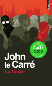 La taupe - Le Carré John ; Rosenthal Jean