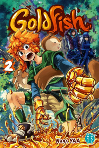 Goldfish Tome 2 - Yaa Nana ; Aragnou Isabelle