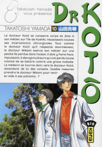 Dr Kotô Tome 10 - Yamada Takatoshi ; Abadie Guillaume