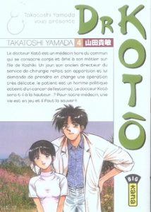Dr Kotô Tome 4 - Yamada Takatoshi ; Abadie Guillaume