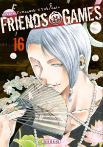 Friends Games Tome 16 - Yamaguchi Mikoto ; Satô Yûki ; Gerriet Julie