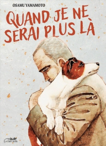 Quand je ne serai plus là - Yamamoto Osamu ; Lemercier Laurent