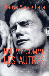 Une vie comme les autres - Yanagihara Hanya ; Ertel Emmanuelle