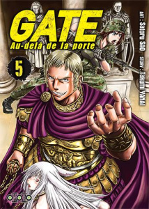 Gate, au-delà de la porte Tome 5 - Yanai Takumi ; Sao Satoru ; Pujol Nicolas