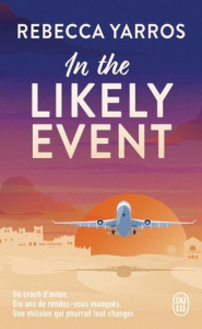 In the likely event - Yarros Rebecca ; Mae Marêva