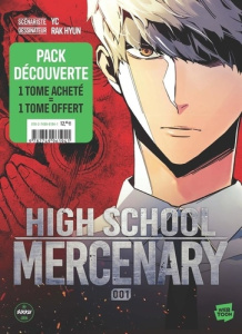 High School Mercenary - Pack découverte 2 tomes pour le prix de 1 : Tomes 1 et 2 - Yc ; Hyun Rak