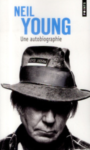 Une autobiographie - Young Neil ; Cohen Bernard ; Gerschenfeld Abel