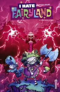 I hate Fairyland Tome 4 : La pire contre-attaque - Young Skottie ; Beaulieu Jean-François