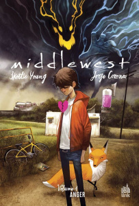 Middlewest Tome 1 : Anger - Young Skottie ; Corona Jorge ; Beaulieu Jean-Franç