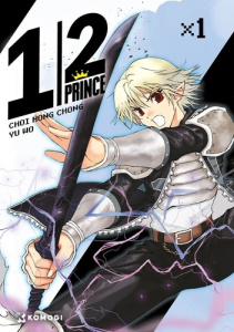 1/2 Prince Tome 1 - Yu Wo ; Chung Tsai Hung ; Le Saux Soline