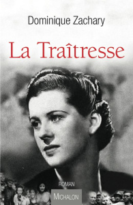 LA TRAITRESSE - ZACHARY DOMINIQUE
