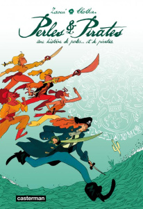 Perles et pirates. Une histoire de perles... et de pirates - Zaoui Yoan