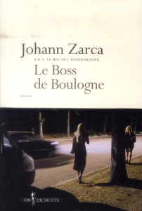 Le Boss de Boulogne - Zarca Johann