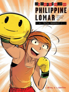 LES ENQUETES POLAR DE PHILIPPINE LOMAR - TOME 4 - TOTAL RESPECT ! - BLONDIN/ZAY