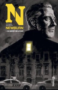 Newburn Tome 1 : Ils savent qui je suis - Zdarsky Chip ; Phillips Jacob ; Wicky Jérôme