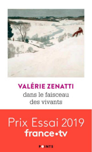Dans le faisceau des vivants - Zenatti Valérie