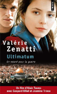 Ultimatum. (En retard pour la guerre) - Zenatti Valérie