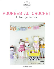 Poupée au crochet et leur garde-robe - ZESS