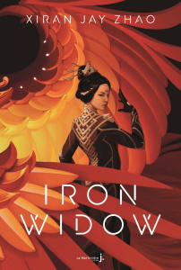 Iron Widow Tome 1 - Zhao Xiran Jay ; Troin Isabelle