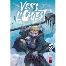 Vers l'ouest Tome 5 - Zheng Jianhe ; Deng Zhihui ; Grassart Sarah ; Paul