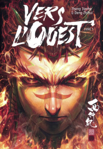 Vers l'ouest Tome 1 - Zheng Jianhe ; Deng Zhihui ; Grassart Sarah