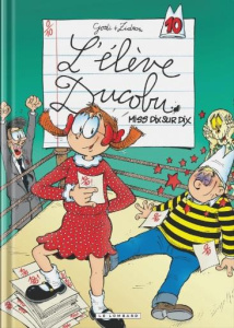 Ducobu - Tome 10 - Miss dix sur dix (Version avec stylo) - ZIDROU/GODI
