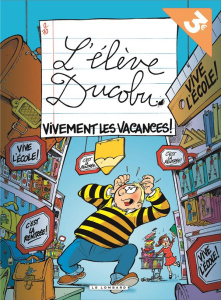 L'élève Ducobu Tome 7 : Vivement les vacances ! - ZIDROU/GODI