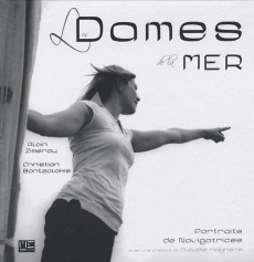Les dames de la mer - Zimeray Alain ; Bontzolakis Christian ; Haigneré C