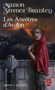 Les Ancêtres d'Avalon - Zimmer Bradley Marion ; Paxson Diana ; Renaud-Gros