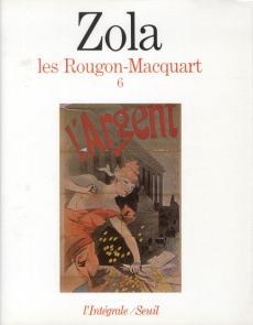 Les Rougon-Macquart Tome 6 : L'argent ; La débâcle ; Le Docteur Pascal - Zola Emile