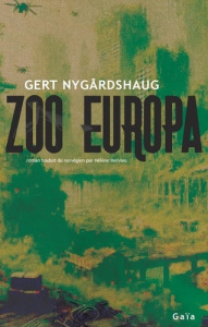 Zoo Europa - Nygardshaug Gert ; Hervieu Hélène