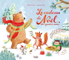 Le cadeau de Noël des quatre amis - Zorzin Sylvain ; Jatkowska Ag
