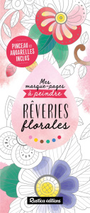 Rêveries florales. Avec pinceau et aquarelles inclus - Zottino Marica
