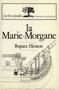 La Marie-Morgane - Hemon Roparz ; Etienne Guy ; Le Berre Alain E.