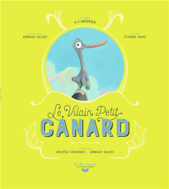 Le vilain petit canard. 1 vinyle 33 tours - ANDERSEN H C.; DAHO