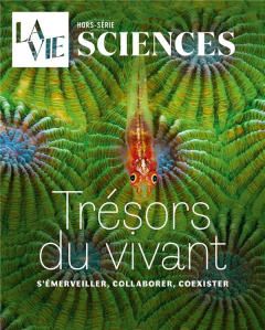 La Vie Hors-série sciences : Trésors du vivant - Sfeir Michel