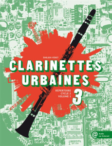 CLARINETTES URBAINES VOL.3 - VERET EMILIEN