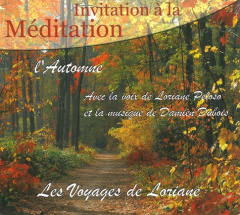 Invitation à la Méditation - L' Automne - Dubois Damien