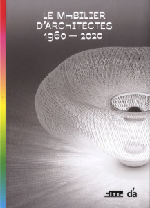 Le mobilier d'Architecte - Blaisse Lionel ; Fayolle Claire