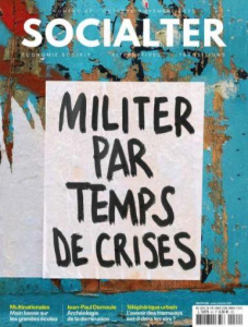 Socialter N° 42, octobre-novembre 2020 : Militer par temps de crise - Vion-Dury Philippe ; Cohen de Timary Olivier