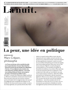 La nuit. : le grand entretien qui éclaire vos jours N° 2 : La peur, une idée en politique. Le grand - Crépon Marc ; Verger Romain ; Faure-Conorton Julie