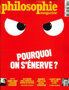 Philosophie Magazine N° 150, juin 2021 : Pourquoi on s'énerve ? - Legros Martin ; Eltchaninoff Michel