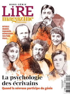 Lire Hors-série N°35H, novembre-décembre 2022 : La psychologie des écrivains. Quand la névrose parti - Marmion Jean-François ; Liger Baptiste